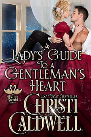 A Lady's Guide to a Gentleman's Heart (The Heart of a Scandal #2)