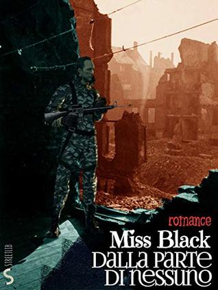 Dalla parte di nessuno (Italian Edition)