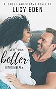 Everything's Better with Kimberly (Everything’s Better #2)