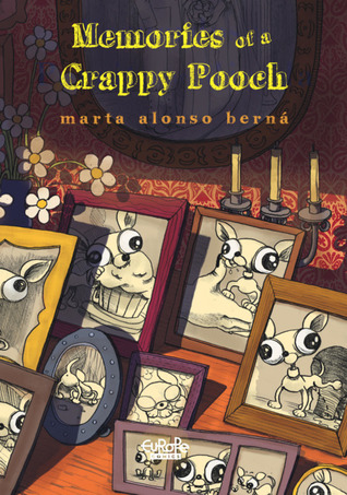 Memories of a Crappy Pooch (Unknown Binding)