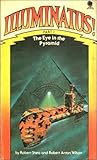 Illuminatus! Part 1 The Eye of the Pyramid by Robert Shea