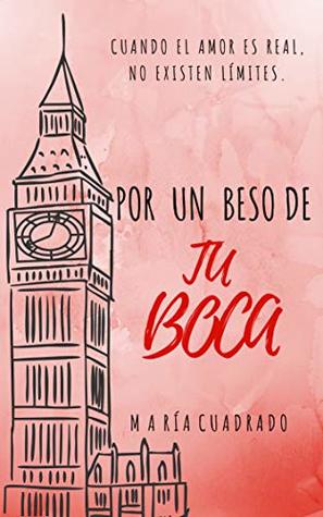 Por un beso de tu boca (Solo por un beso #2)