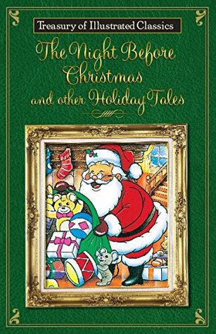 The Night Before Christmas and other Holiday Tales (Paperback)