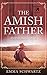 The Amish Father: Amish Rom...