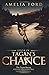 Tagan's Chance (The Tagan Series #4)