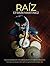 Raiz: Guía práctica para desarrollar ritmos modernos utilizando estilos tradicionales afrocaribeños. (Spanish Edition)