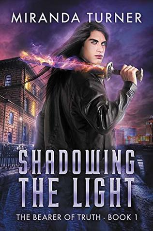 Shadowing the Light (The Bearer of Truth #1)