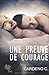Une preuve de courage