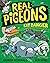 Real Pigeons Eat Danger (Re...