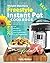 Freestyle Instant Pot Cookbook 2019: Most Affordable, Quick & Easy Freestyle Recipes for Fast & Healthy Weight Loss