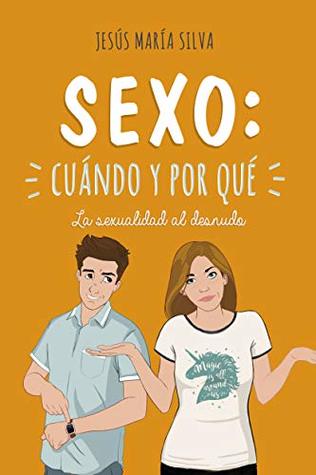 Sexo: cuándo y por qué (Spanish Edition)