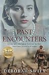 Past Encounters (World War Two Sagas, #1) Past Encounters (World War Two Sagas, #1)