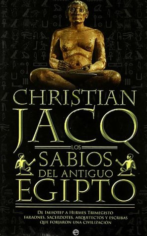 Los sabios del Antiguo Egipto (Paperback)