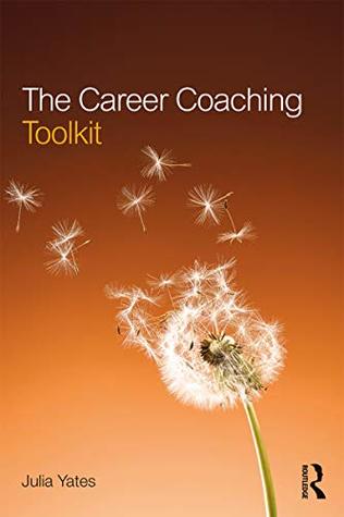 The Career Coaching Toolkit (Kindle Edition)