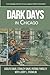 Dark Days In Chicago: The R...