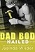Nailed (Dad Bod Contracting, #3)