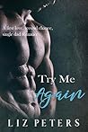 Try Me Again (The Hot Heroes Series) Try Me Again (The Hot Heroes Series)