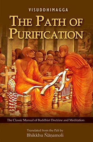 Visuddhimagga: The Path of Purification