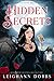 Hidden Secrets (Blackmoore Sisters Cozy Mysteries Book 9) by Leighann Dobbs