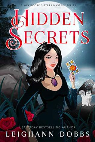 Hidden Secrets (Blackmoore Sisters #9)