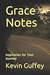 Grace Notes: Inspiration for Your Journey Grace Notes: Inspiration for Your Journey