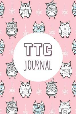 Ttc Journal: Lined Notebook with Motivational and Inspiring Quotes: Pink Owl Pattern Design
