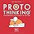 ProtoThinking®: Pensamiento...