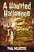 A Haunted Halloween