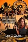 Shadow Council (Shadow Council Series)
