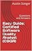 Easy Guide: Certified Software Quality Analyst (CSQA): Questions and Answers