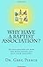 Why Have A Baptist Association?: An Explaination of how the Association can help your ministry.