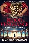 Blood & Vengeance (Spies of Rome #2)