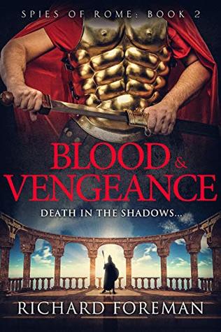 Blood & Vengeance (Spies of Rome #2)