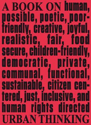 Architecture & Human Rights: A Book on Urban Thinking (Paperback)