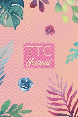 TTC Journal: Lined notebook with motivational and inspiring quotes: Pink tropical floral design