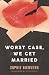 Worst Case, We Get Married (Literature in Translation Series)