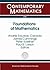 Foundations of Mathematics by Andres Eduardo Caicedo