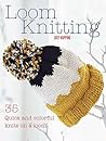 Loom Knitting: 35...