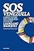 SOS Venezuela: A Brief Stor...