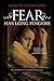 Fear Has Long Fingers by Jeanette Taylor Ford