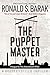 The Puppet Master by Ronald S. Barak
