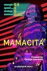 Mamacita: A Cyberpink Story