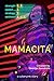 Mamacita by George Saoulidis
