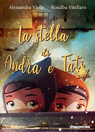 La stella di Andra e Tati (Kindle Edition)
