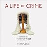 A Life of Crime: ...