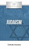20 Answers- Judaism (20 Answers Series from Catholic Answers Book 28)
