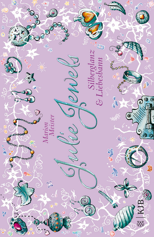Silberglanz und Liebesbann (Julie Jewels #2)