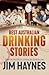 Best Australian Drinking Stories