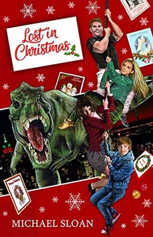 Lost In Christmas: A heartwarming family Christmas adventure. (Kindle Edition)