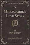 A Millionaire's Love Story